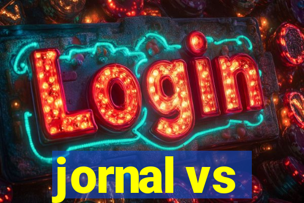 jornal vs